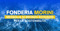 Fonderia Morini ottiene la medaglia di bronzo EcoVadis per la sostenibilità